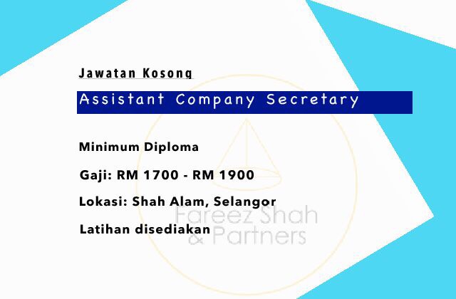 Jawatan Kosong – Assistant Company Secretary – Kerja 